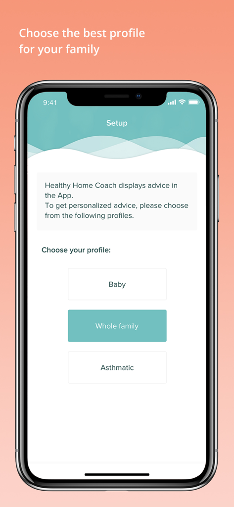 Healthy Home Coach - Profile selection screen for Baby Whole family and Asthmatic in the Healthy Home Coach app