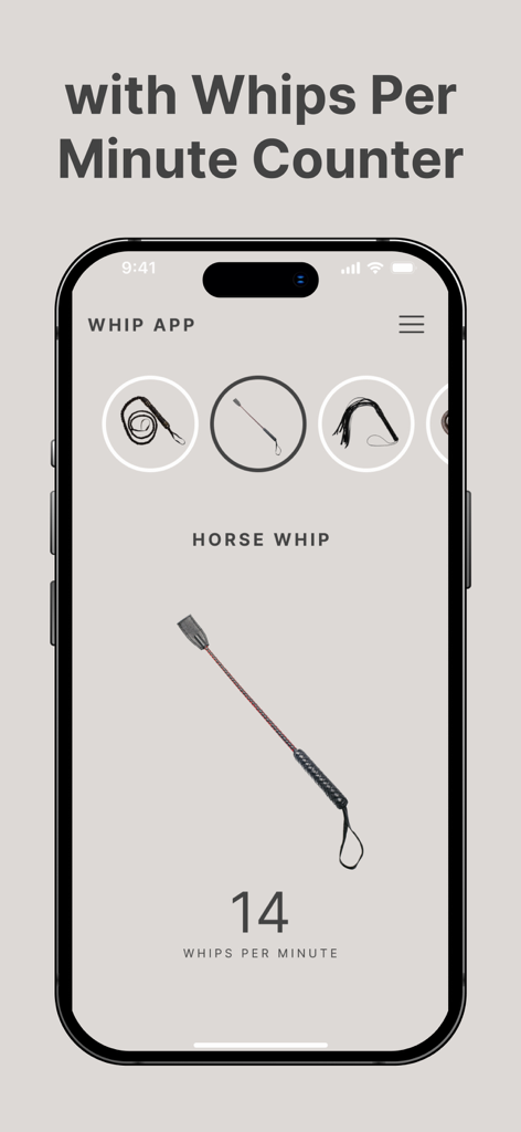 Whip Whip - Smartphone screen showing the Whip Whip app with a horse whip selected and a counter for whips per minute.