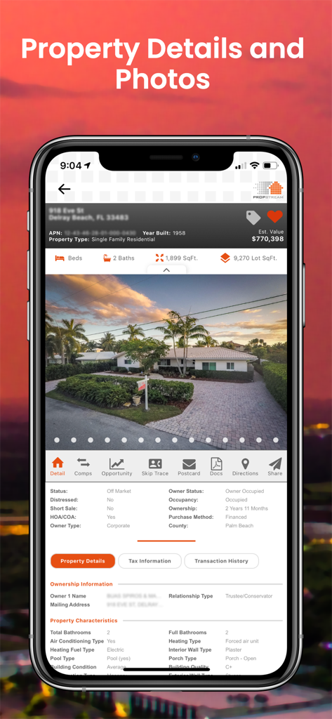 PropStream - PropStream mobile app screen showing detailed real estate property data including photos ownership information and estimated market value