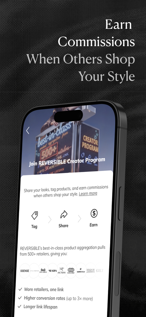 REVERSIBLE - Fashion, Curated - Interface of the REVERSIBLE app Creator Program showing how to tag products and earn commissions on fashion styles