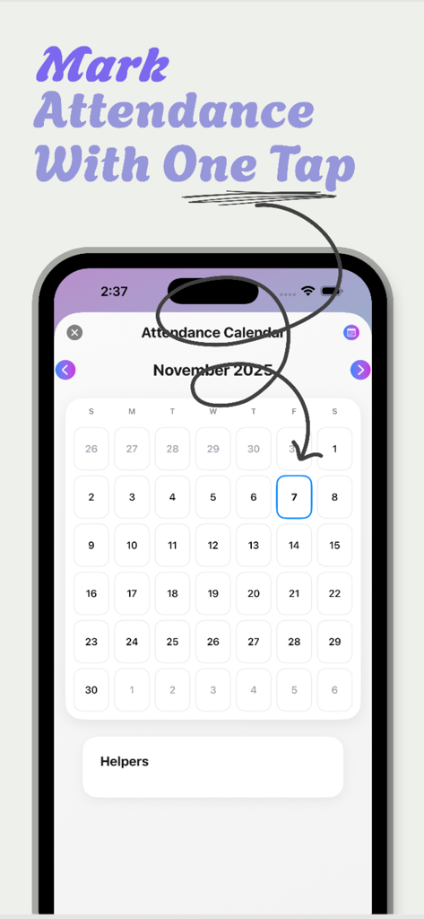 A screenshot of the Servana app showing an attendance calendar interface on an iPhone with a text overlay saying Mark Attendance With One Tap.