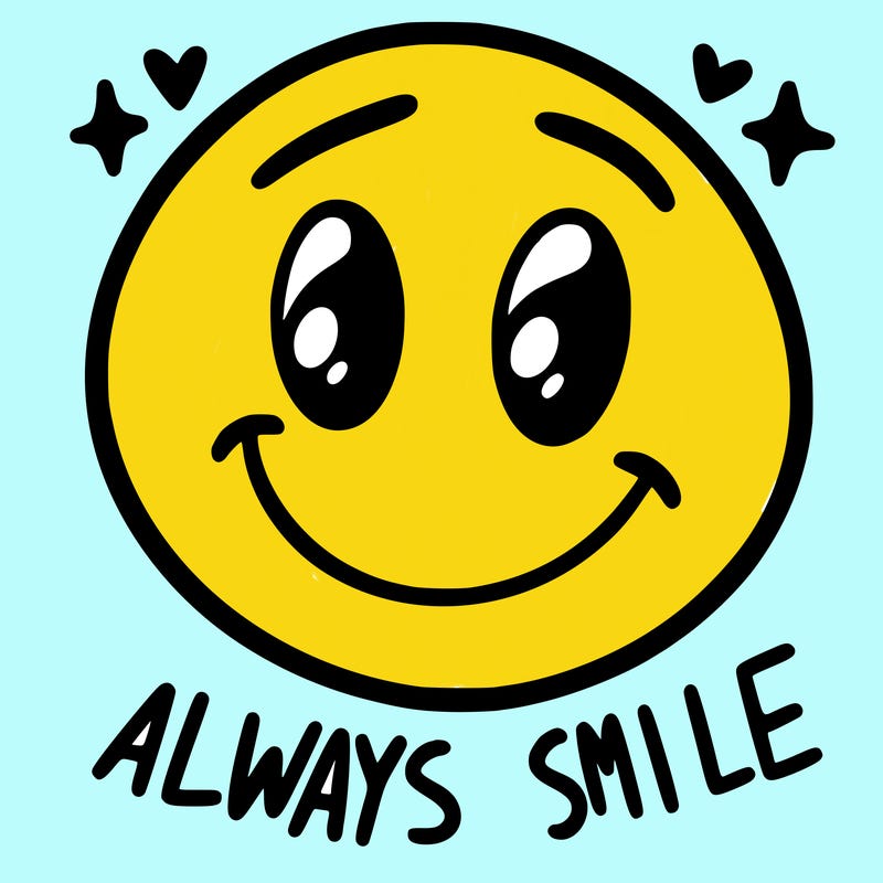always smile