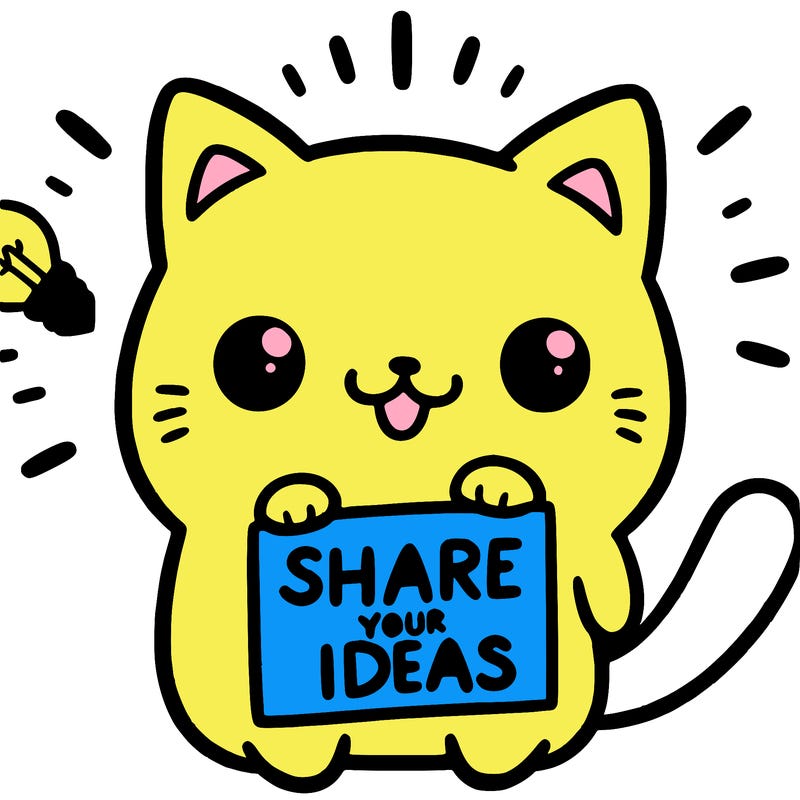 a cute cat saying share your ideas