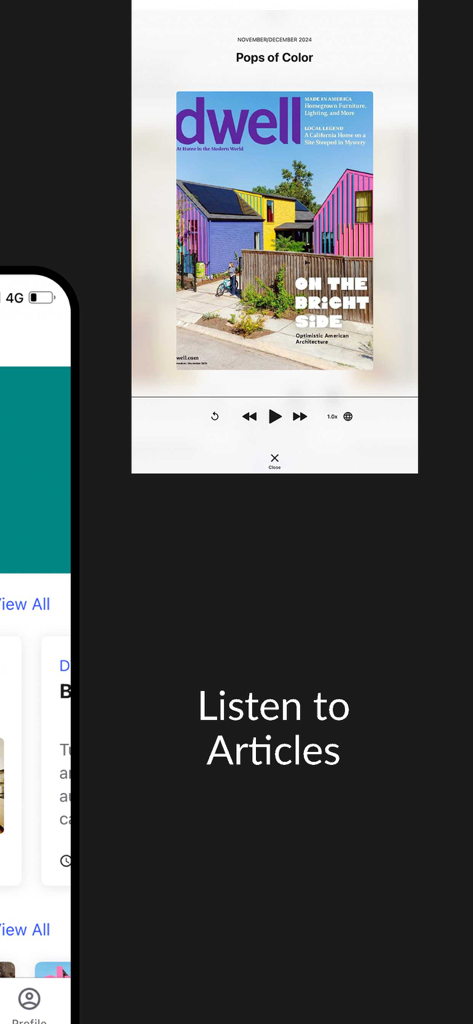 Dwell Magazine - The Dwell Magazine app interface showing the Listen to Articles feature with audio playback controls.
