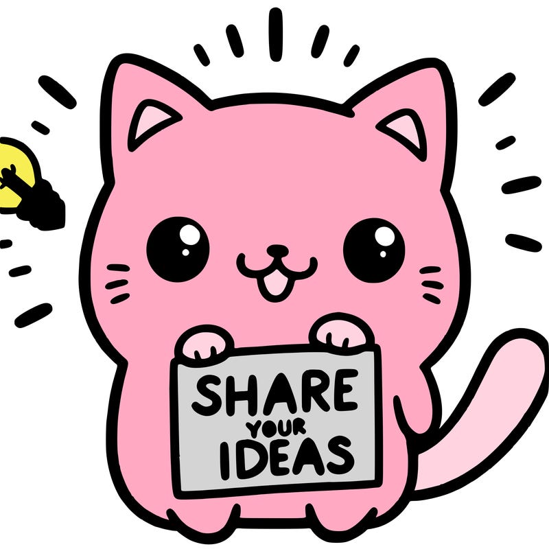 a cute cat saying share your ideas