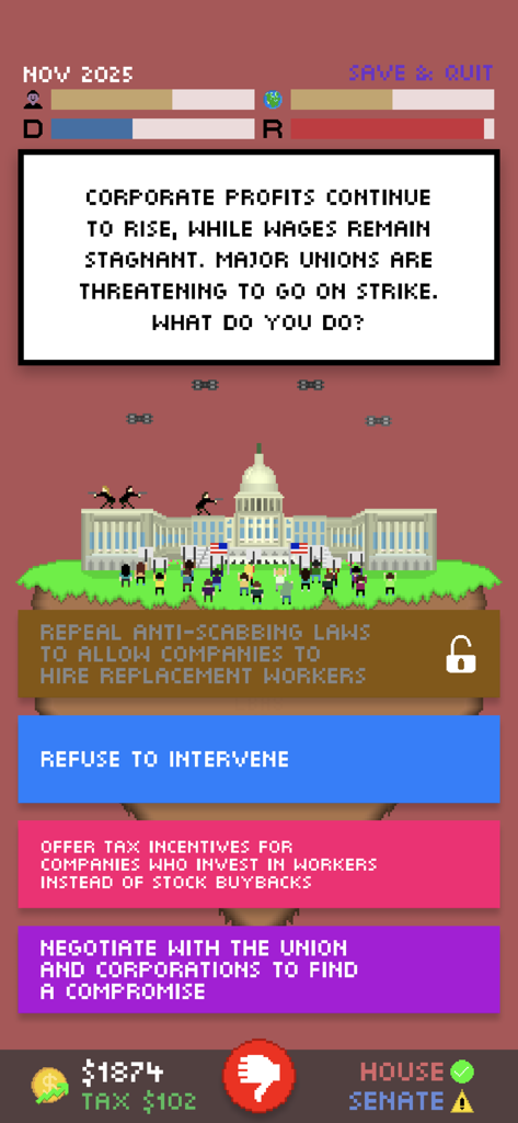 Impeached 2 - A pixel art gameplay screen from Impeached 2 showing a political scenario about corporate profits and union strikes with multiple choice buttons.