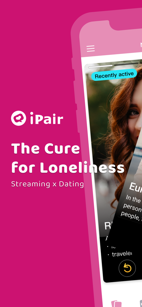 iPair - Chat, Meet New People - iPair app promotional screen with the text The Cure For Loneliness and Streaming x Dating over a pink background and mobile interface preview.
