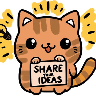 a cute cat saying share your ideas