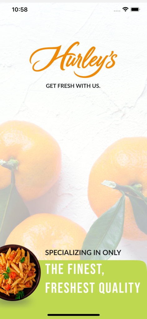 Hurleys app splash screen featuring the company logo with fresh oranges and a bowl of pasta.