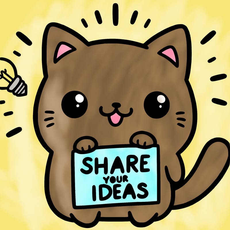 a cute cat saying share your ideas
