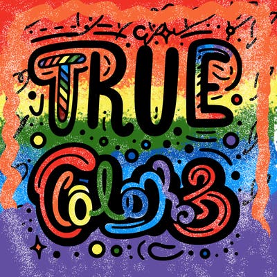 "true colors" written