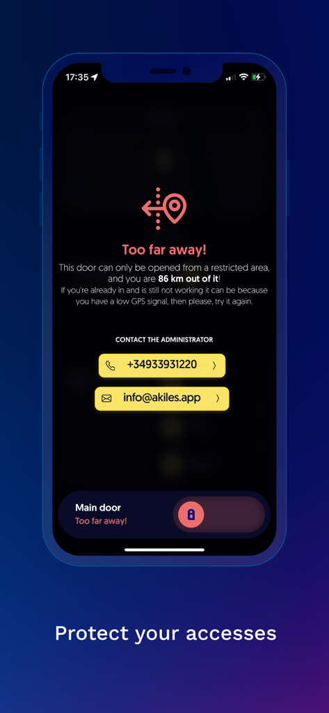 Smartphone screen showing the Akiles app geo-restriction alert for being too far away to open a door.