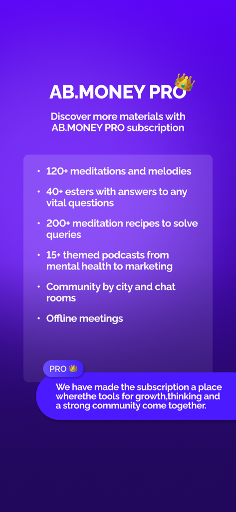 Pantalla de suscripción AB.MONEY PRO que enumera beneficios como meditaciones, podcasts y acceso a la comunidad