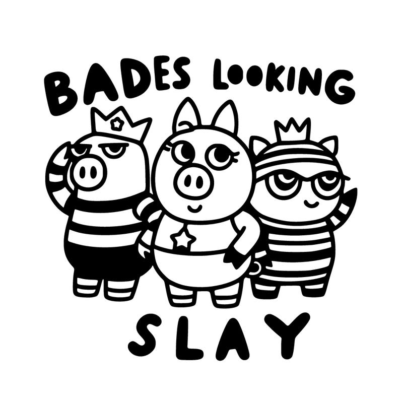 baddies looking slay