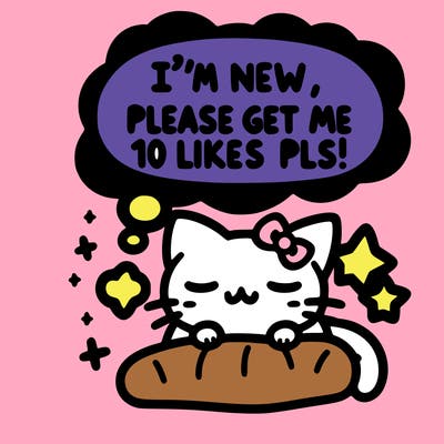 kitty taking a nap dream talking and saying "i'm new, please get me at least 10 likes pls!!"