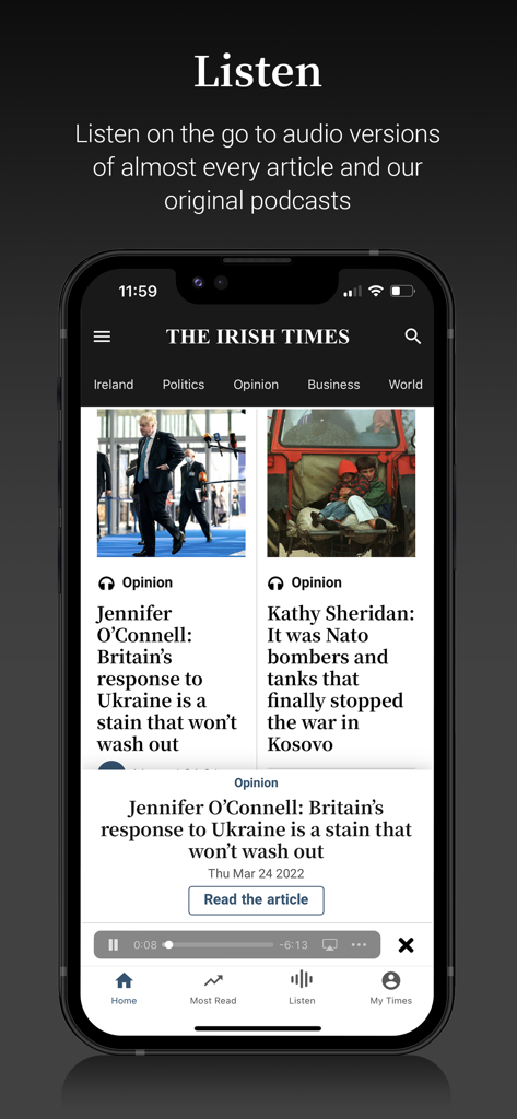 The Irish Times News - 뉴스 기사 및 팟캐스트에 대한 오디오 듣기 옵션이 있는 The Irish Times News 앱 인터페이스.