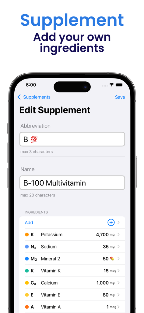 Vitamin: Track, Log & Schedule - Uma tela do iPhone mostrando a interface de Edição de Suplemento onde um usuário pode personalizar ingredientes como potássio e vitamina K para um multivitamínico.