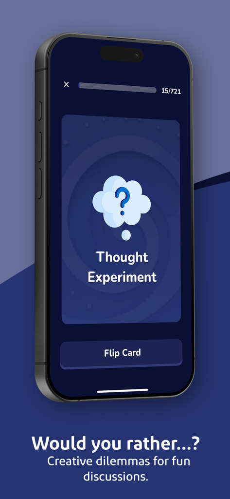 Tell me more!! - A smartphone screen displaying a Thought Experiment card with a Would you rather prompt from the Tell me more app.