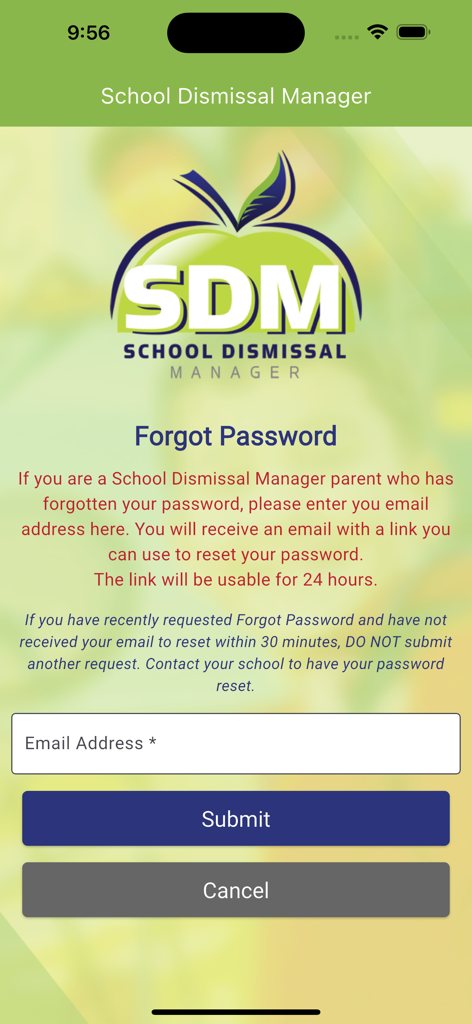 School Dismissal Manager (SDM) - Forgot password screen of the School Dismissal Manager app showing an email input field and reset instructions