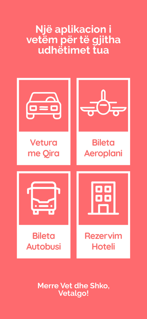 Vetalgo: Vetura Bileta Hotele - Interfaz de la aplicación Vetalgo mostrando iconos de alquiler de coches, billetes de avión, billetes de autobús y reserva de hotel.