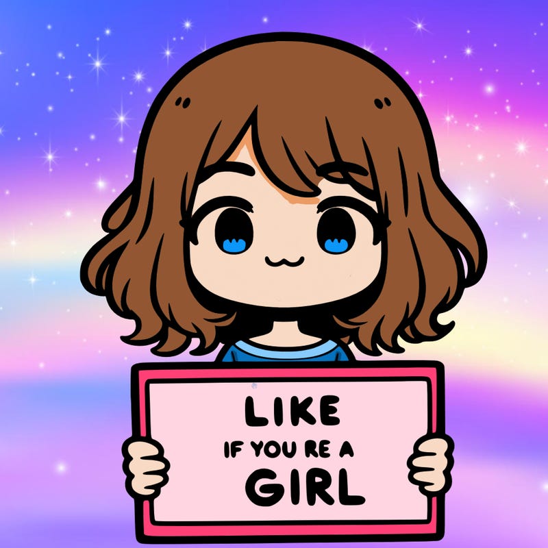 a cute girl holding a sign that says like if you’re a girl