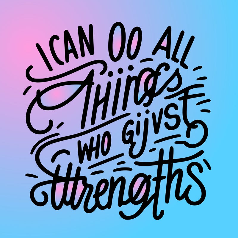 cursive “i can do all things in christ who gives me strength”