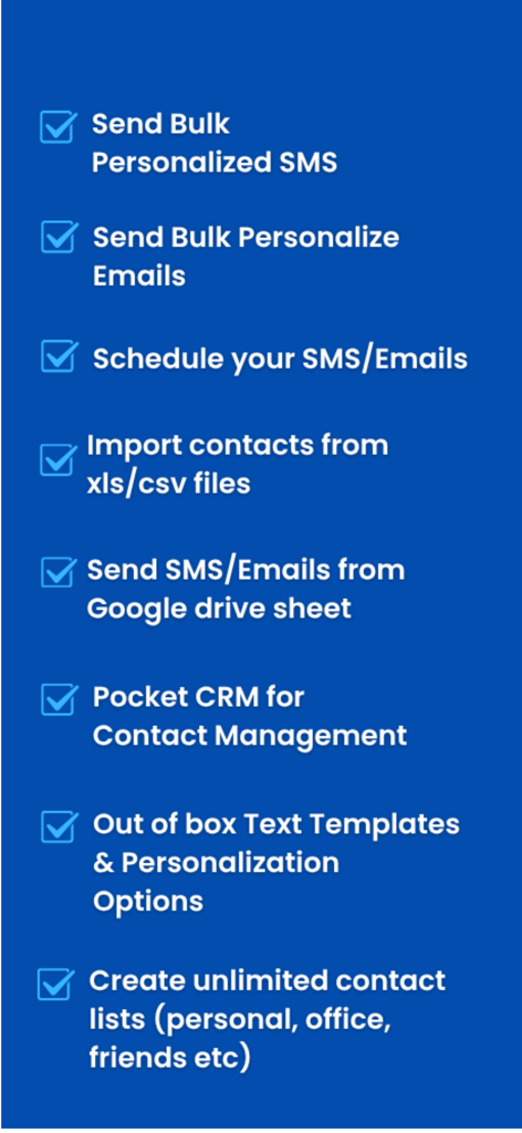 Una lista de funciones para la aplicación Mass Sender que incluye SMS y correos electrónicos masivos y personalizados, programación, importación de contactos y gestión de CRM de bolsillo.