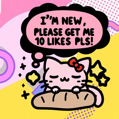 kitty taking a nap dream talking and saying "i'm new, please get me at least 10 likes pls!!"