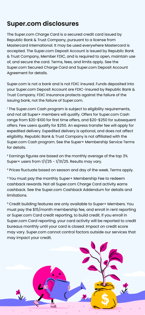 Super.com - Save, Earn, Travel - Divulgaciones legales detalladas y términos de servicio para las funciones financieras de Super.com