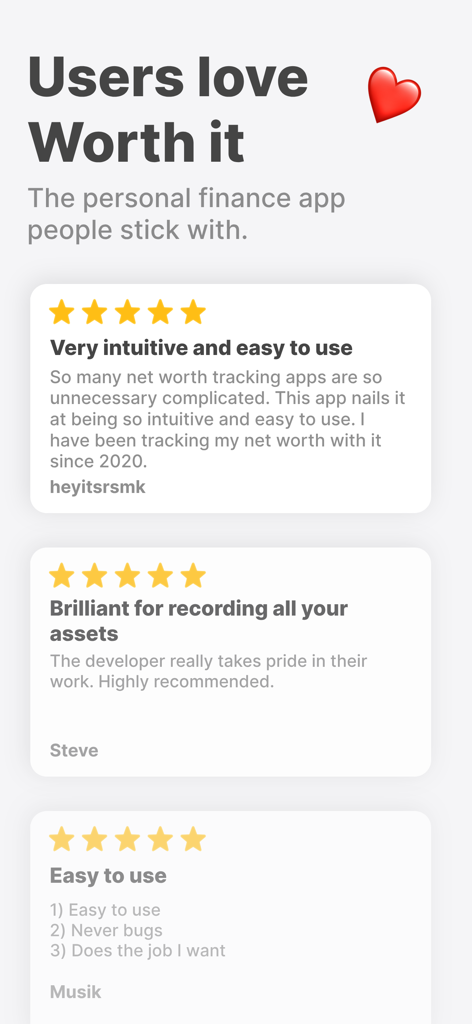 Positive user reviews and five star ratings for the Worth it personal finance app