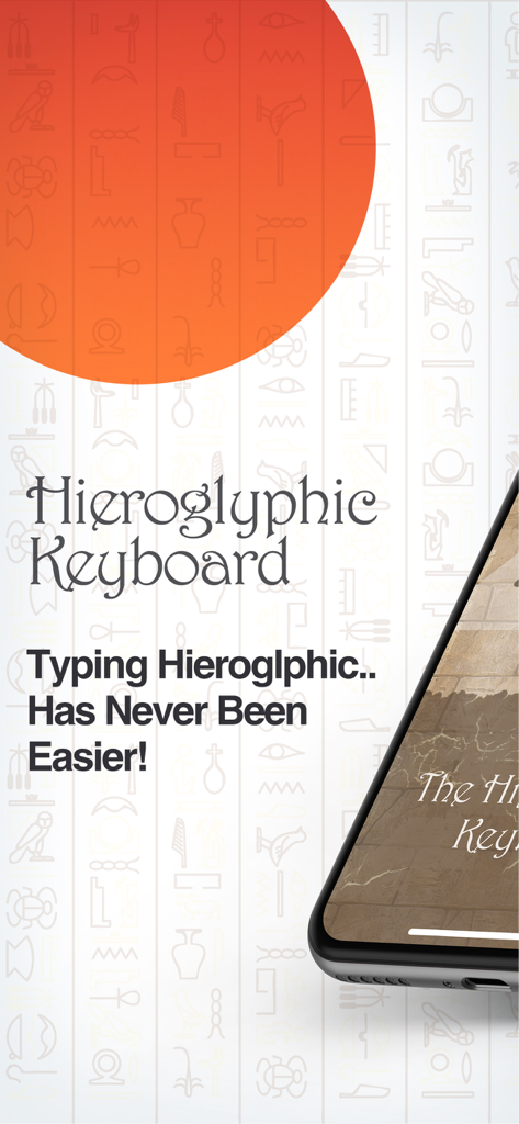 Hieroglyphic Keyboard - Hieroglyphic Keyboard app screen with ancient Egyptian symbols