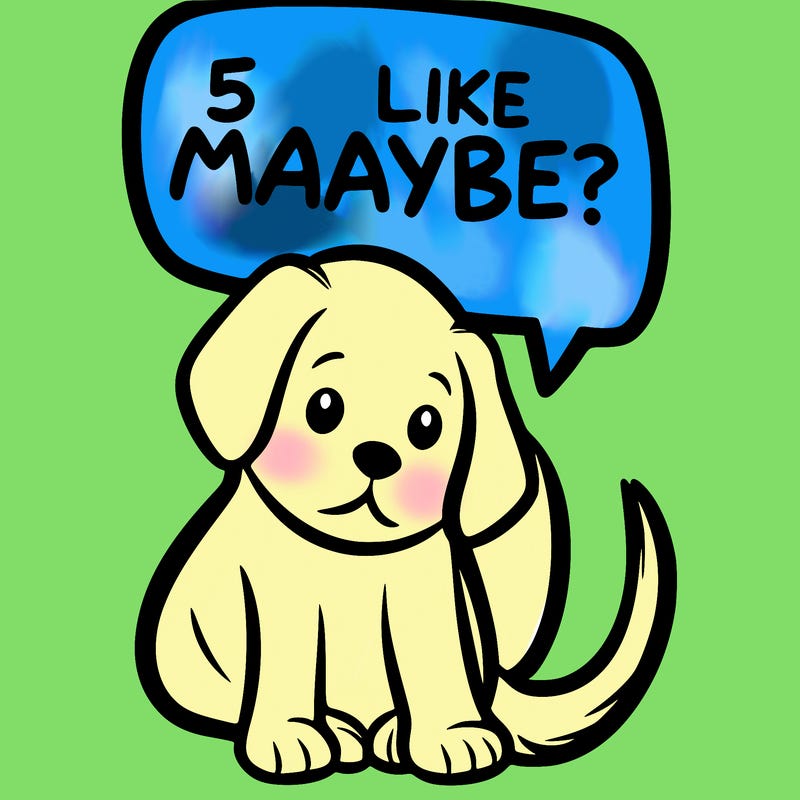 a puppy that says 5 like maybe