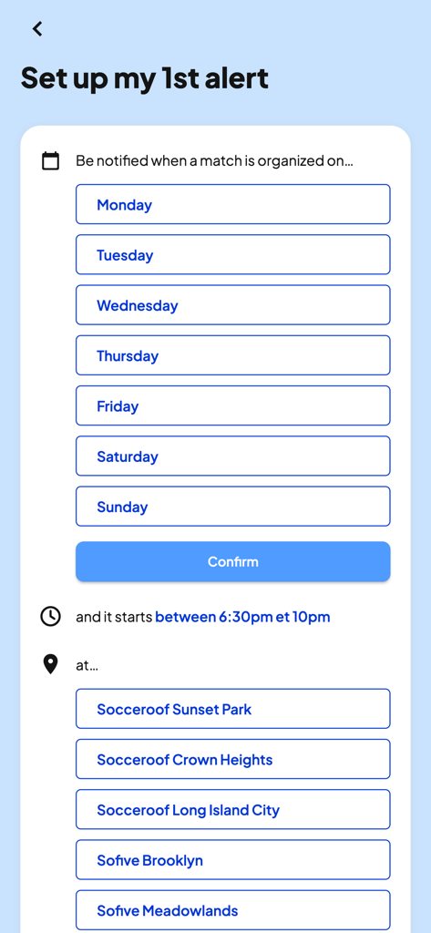 Poteau - Interface for setting up personalized soccer match alerts by selecting days, times, and field locations in the Poteau app.