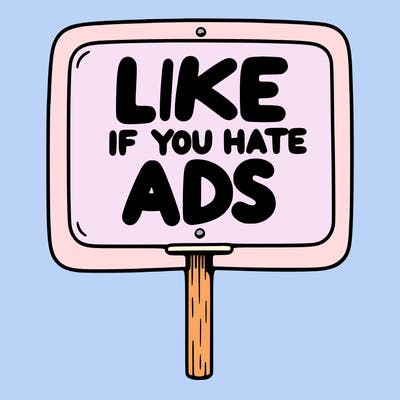 a sign that says like if you hate ads