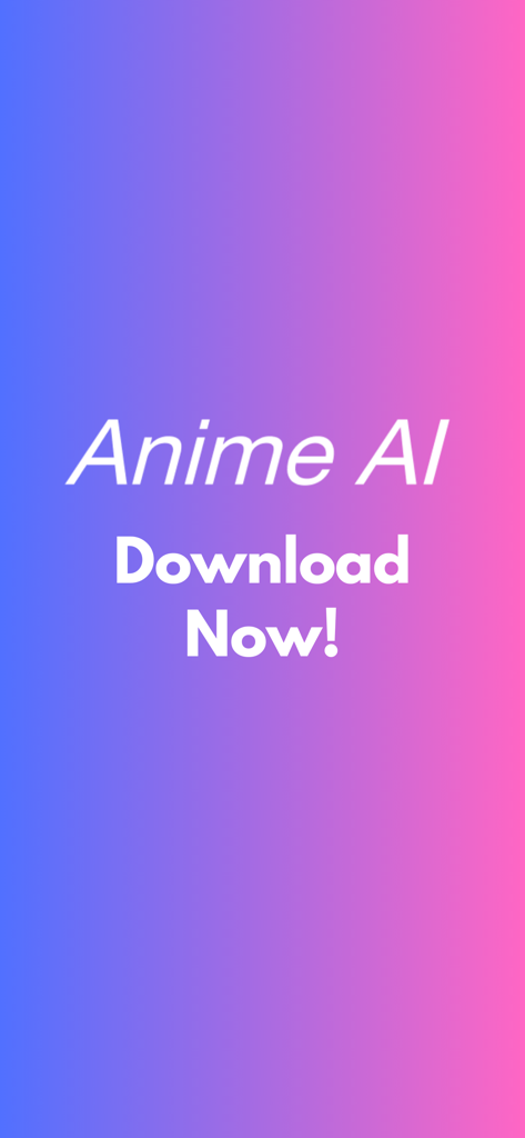 Anime AI: AI Image Generator - Anime AI app call to action screen with blue and pink gradient background and Download Now text