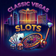Slots - Classic Vegas