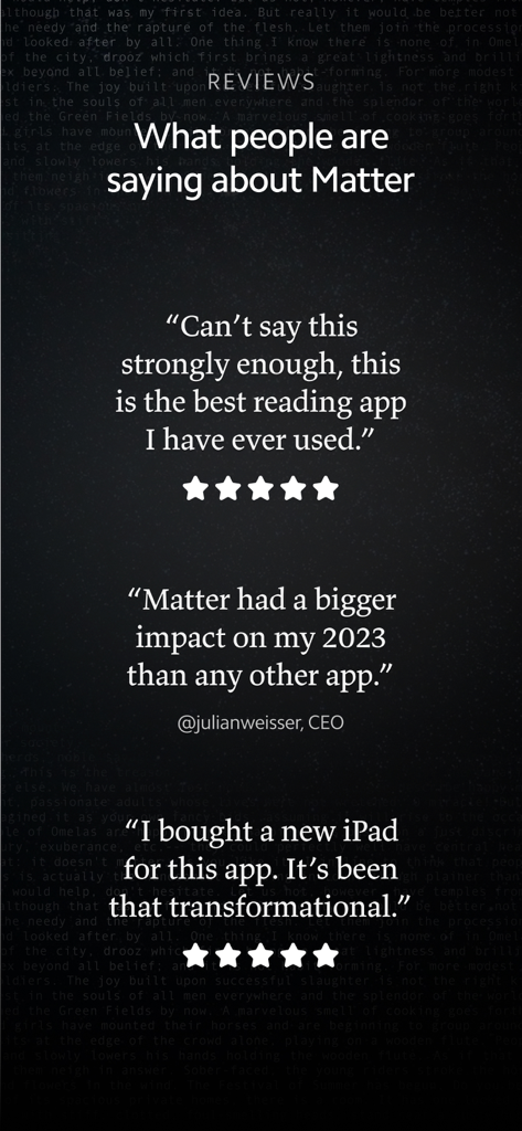 Matter: Reading App - Positive user testimonials and five star reviews for the Matter reading app