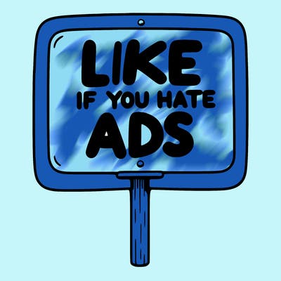a sign that says like if you hate ads