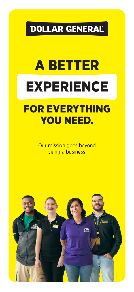 DG Benefits - Dollar General employees smiling on a yellow background with the text A better experience for everything you need