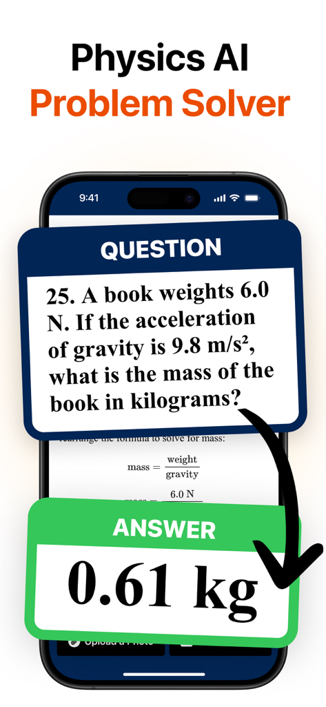 Physics AI - Problem Solver - Physics AI app showing a question about calculating mass and providing the step by step answer