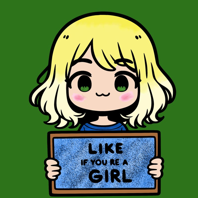 a cute girl holding a sign that says like if you’re a girl