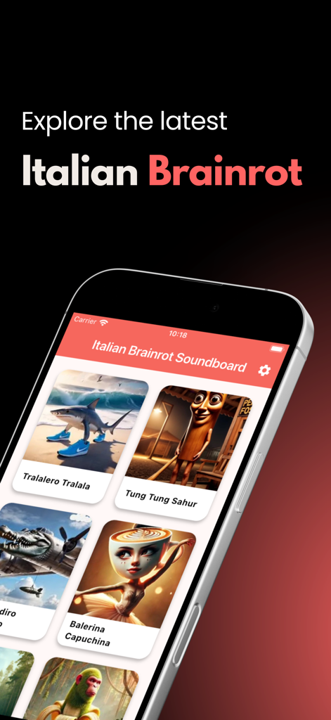 Italian Brainrot Soundboard - Smartphone screen displaying the Italian Brainrot Soundboard app with viral meme characters and sound buttons.