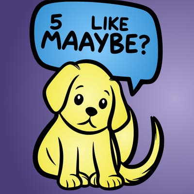 a puppy that says 5 like maybe