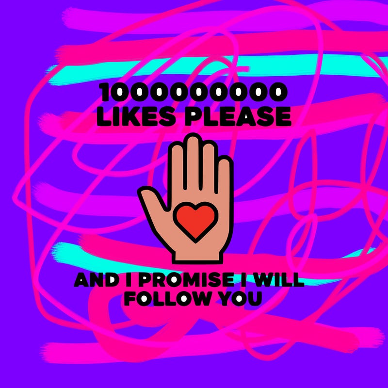 100000000000 likes please and i promise i will follow you