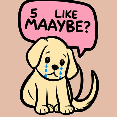 a puppy that says 5 like maybe