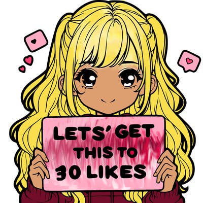 girl holding up sign that says let’s get this to 10 likes realistic