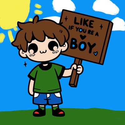 a boy holding a sign that says like if you’re a boy