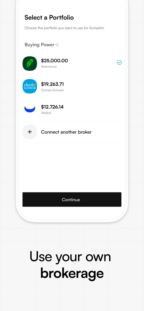 Interface of Autopilot app showing the selection of existing brokerage accounts like Robinhood and Charles Schwab