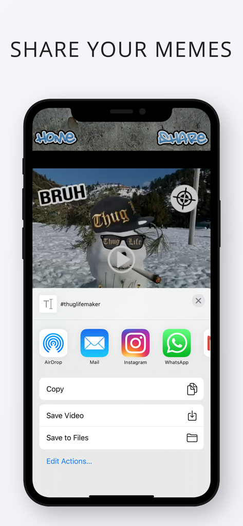 Thug Life Maker ! - Interface of the Thug Life Maker app showing social media sharing options for a created snowman meme on an iPhone