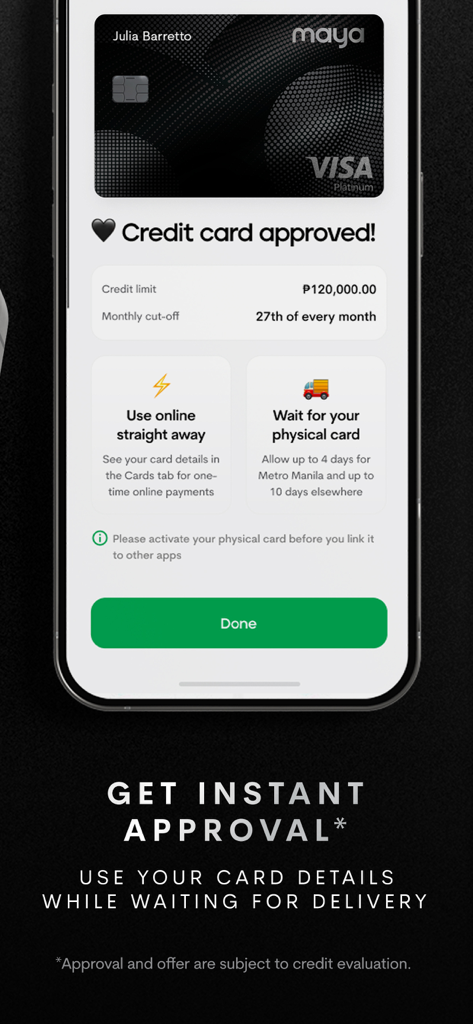 Maya mobile app screen showing instant credit card approval for a black Visa Platinum card